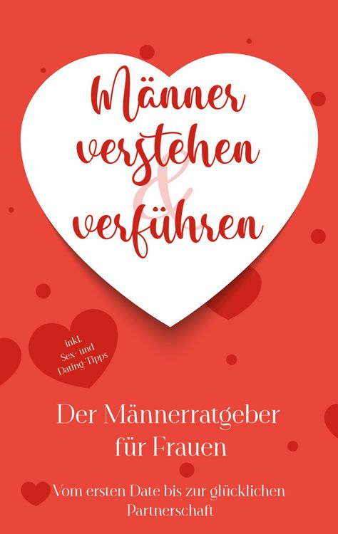Produktbild: M&auml;nner verstehen & verf&uuml;hren - Der M&auml;nnerratgeber f&uuml;r Frauen