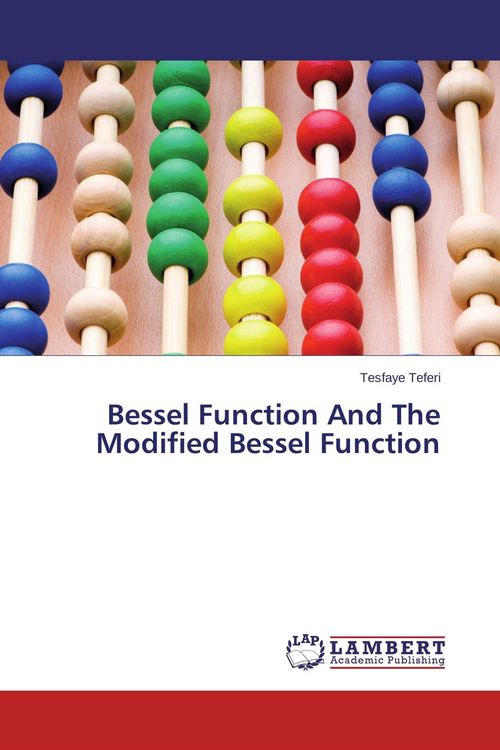 Produktbild: Bessel Function And The Modified Bessel Function