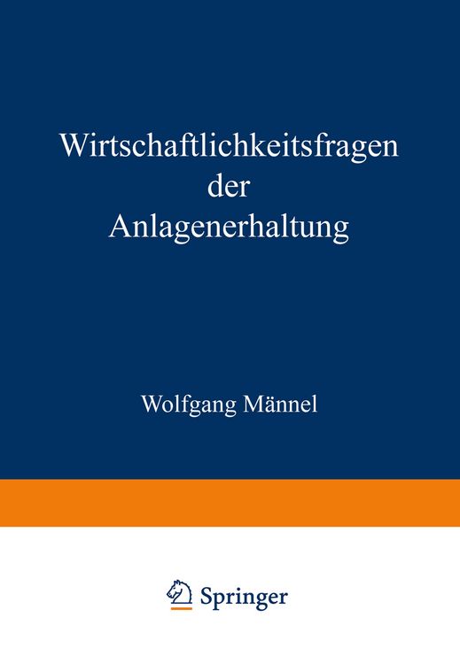 Produktbild: Wirtschaftlichkeitsfragen der Anlagenerhaltung