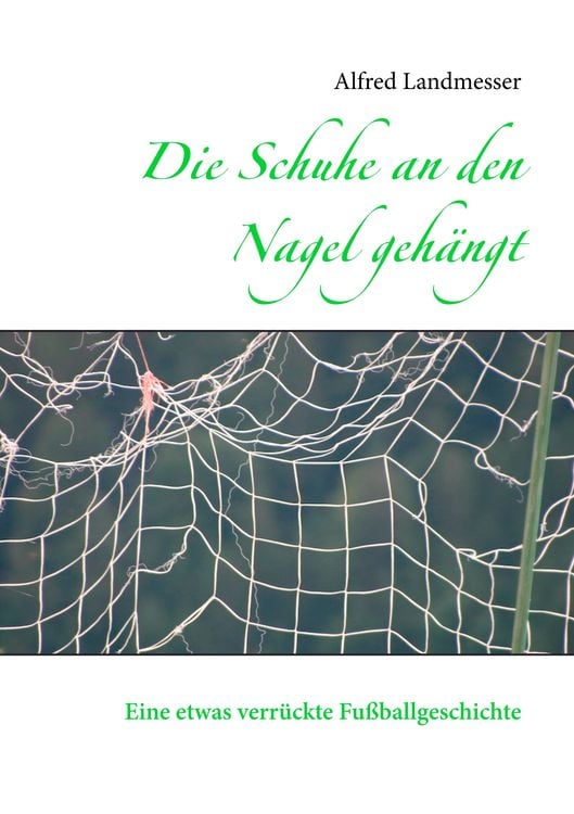Produktbild: Die Schuhe an den Nagel geh&auml;ngt