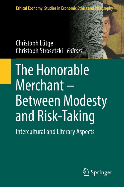 Produktbild: The Honorable Merchant &ndash; Between Modesty and Risk-Taking