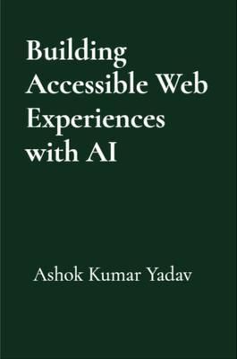 Produktbild: Building Accessible Web Experiences with AI