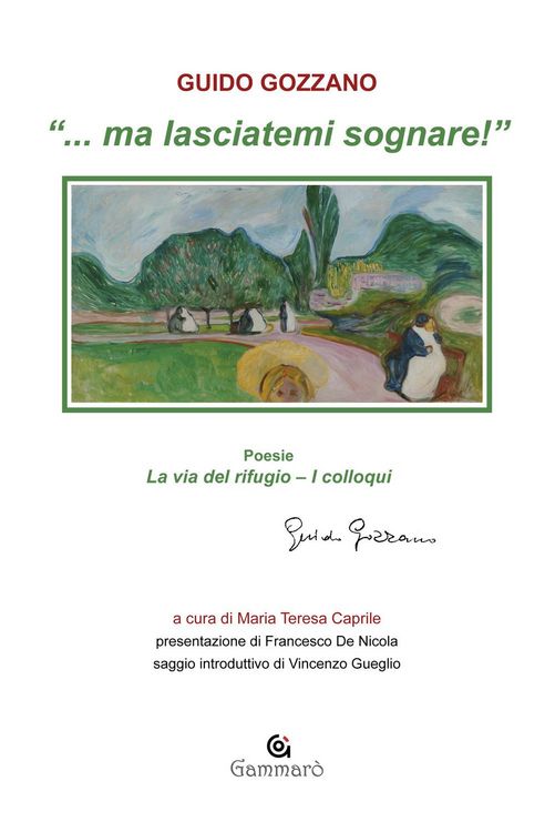 Produktbild: '... Ma lasciatemi sognare!': La via del rifugio-I colloqui