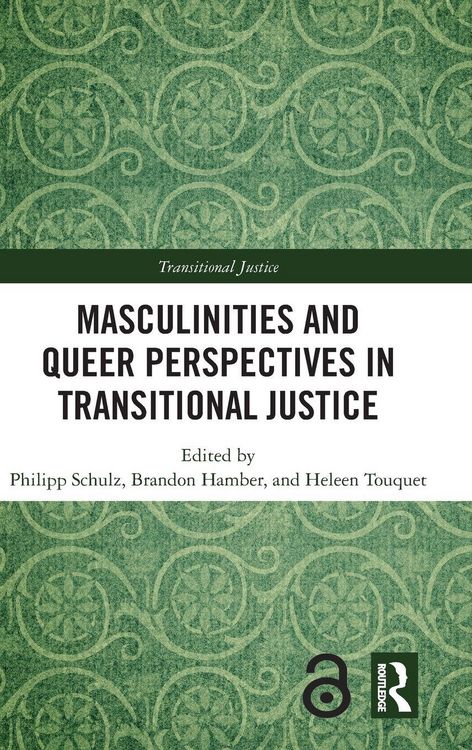 Produktbild: Masculinities and Queer Perspectives in Transitional Justice