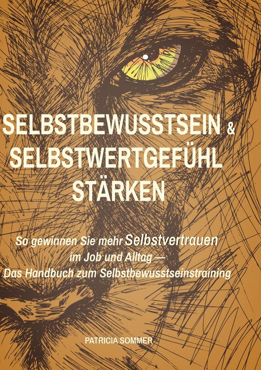 Produktbild: Selbstbewusstsein und Selbstwertgef&uuml;hl st&auml;rken