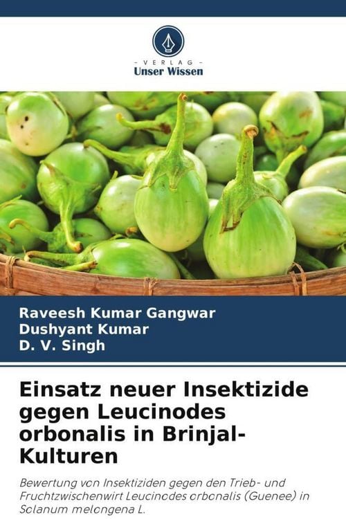 Produktbild: Einsatz neuer Insektizide gegen Leucinodes orbonalis in Brinjal-Kulturen