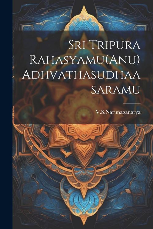 Produktbild: Sri Tripura Rahasyamu(Anu) Adhvathasudhaasaramu