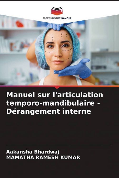 Produktbild: Manuel sur l'articulation temporo-mandibulaire - D&eacute;rangement interne