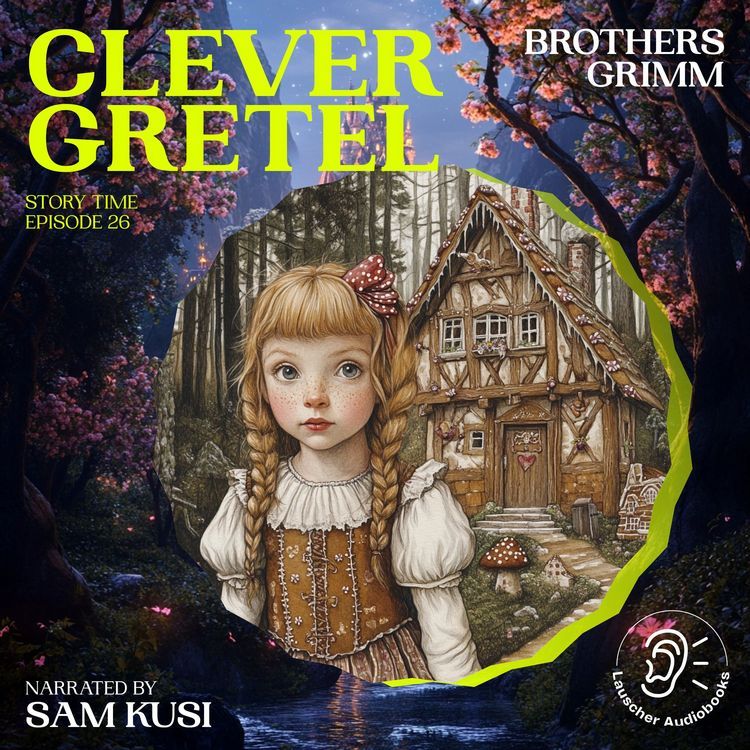 Produktbild: Clever Gretel (Story Time, Episode 26)