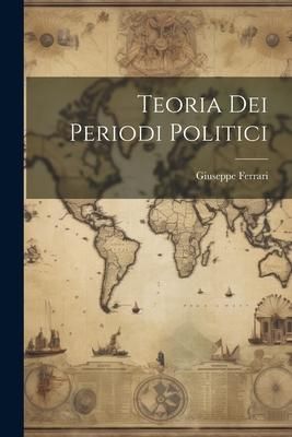 Produktbild: Teoria Dei Periodi Politici