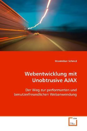 Produktbild: Schmid, M: Webentwicklung mit Unobtrusive AJAX