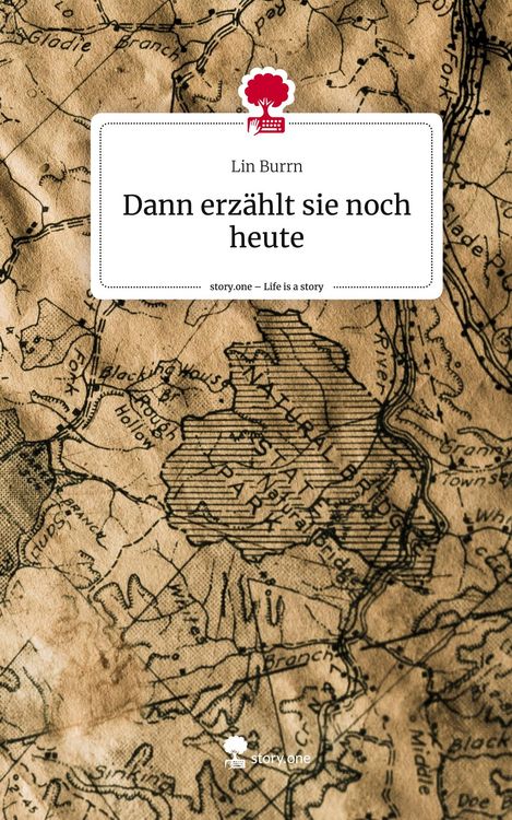Produktbild: Dann erz&auml;hlt sie noch heute. Life is a Story - story.one