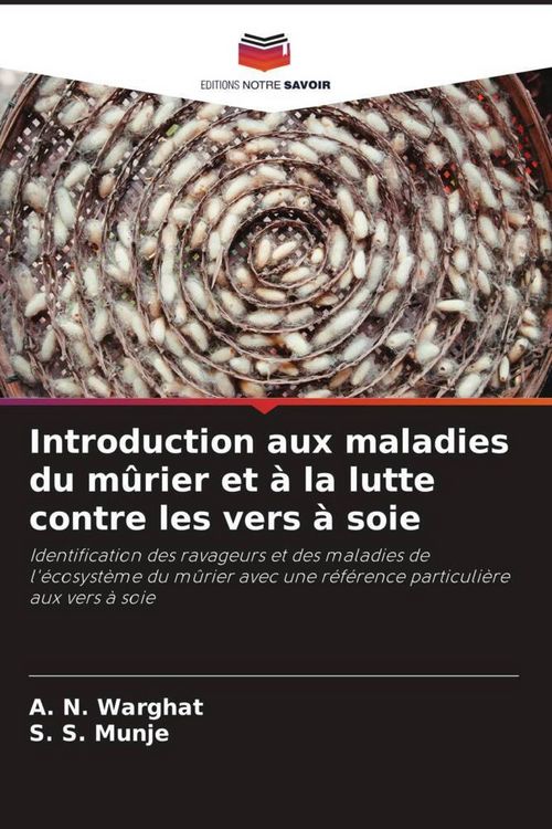 Produktbild: Introduction aux maladies du m&ucirc;rier et &agrave; la lutte contre les vers &agrave; soie