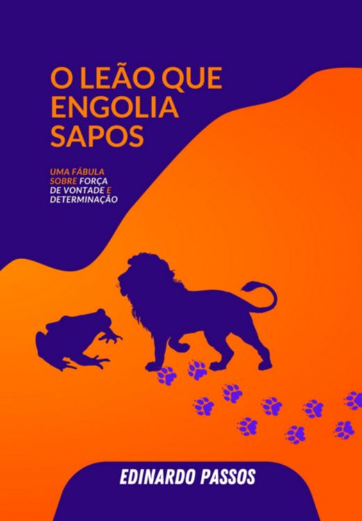 Produktbild: O Le&atilde;o Que Engolia Sapos