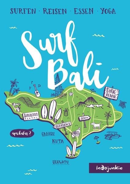 Produktbild: Surf Bali - Indojunkie Reiseführer