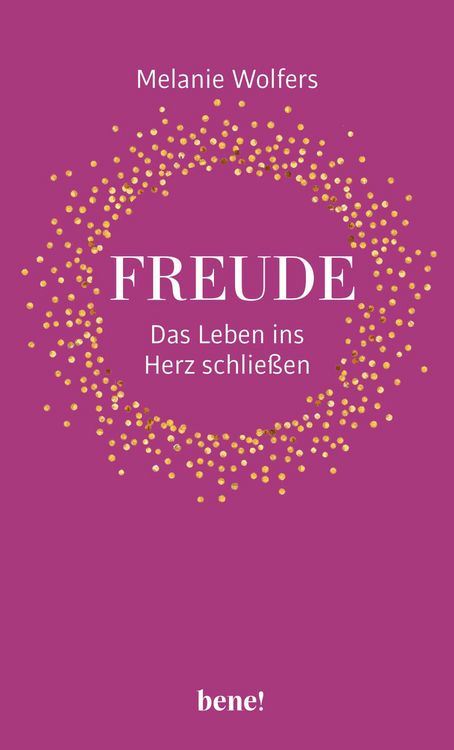 Produktbild: Freude - Das Leben ins Herz schlie&szlig;en