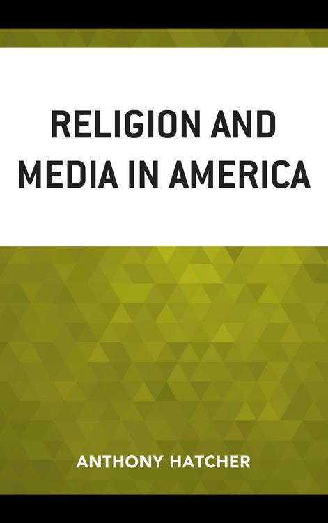 Produktbild: Religion and Media in America
