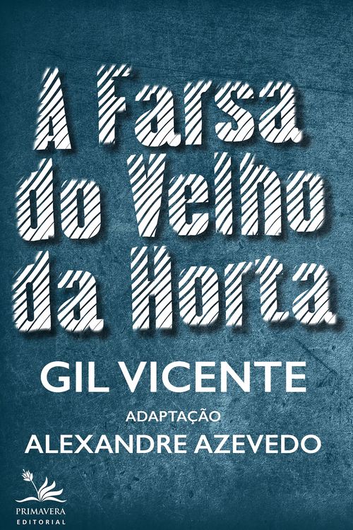 Produktbild: A Farsa do Velho da Horta