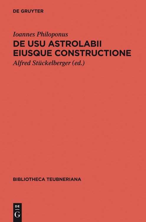 Produktbild: De usu astrolabii eiusque constructione / &Uuml;ber die Anwendung des Astrolabs und seine Anfertigung