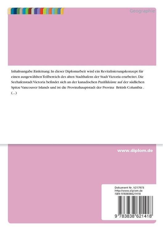 Produktbild: Revitalisierung brachgefallener Uferzonen des Seehafens von Victoria, British Columbia/Kanada