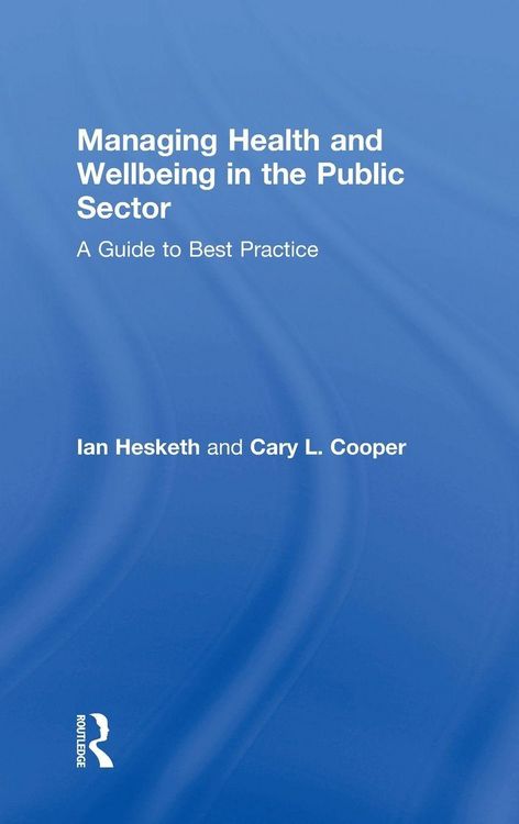 Produktbild: Managing Health and Wellbeing in the Public Sector