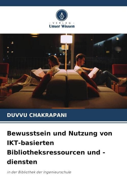 Produktbild: Bewusstsein und Nutzung von IKT-basierten Bibliotheksressourcen und -diensten