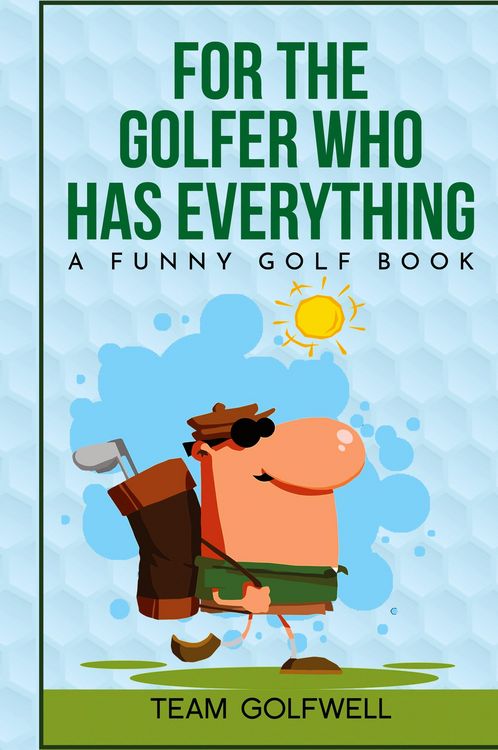 Produktbild: For the Golfer Who Has Everything