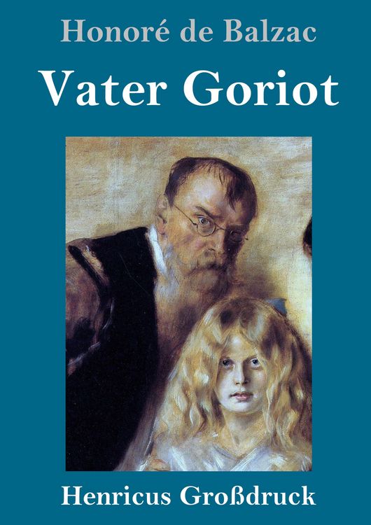 Produktbild: Vater Goriot (Gro&szlig;druck)