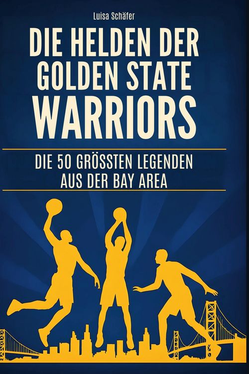 Produktbild: Die Helden der Golden State Warriors
