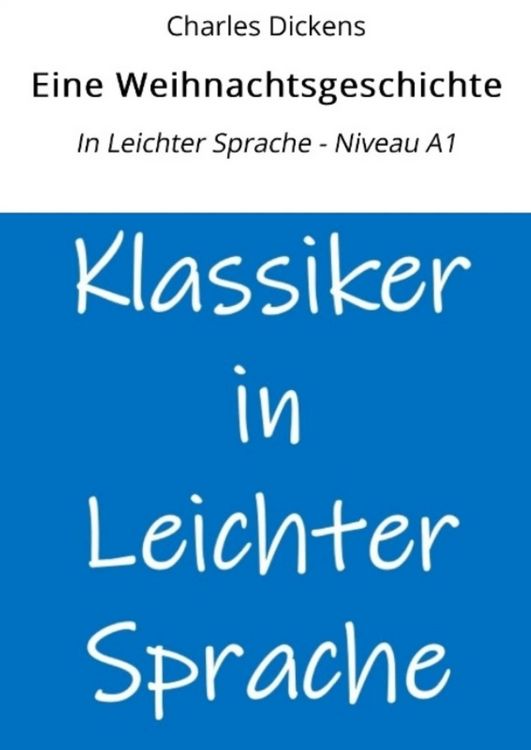 Produktbild: Eine Weihnachtsgeschichte: In Leichter Sprache - Niveau A1