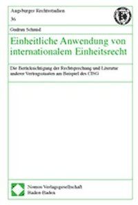 Produktbild: Einheitliche Anwendung von internationalem Einheitsrecht