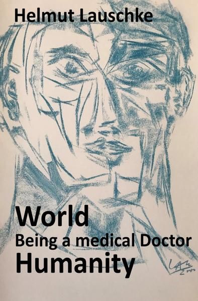 Produktbild: World &ndash; Being a medical Doctor &ndash; Humanity