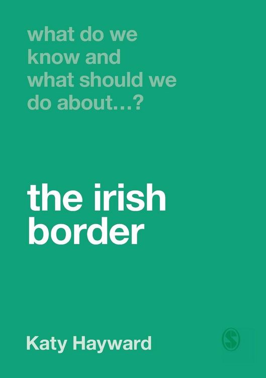 Produktbild: What Do We Know and What Should We Do About the Irish Border?
