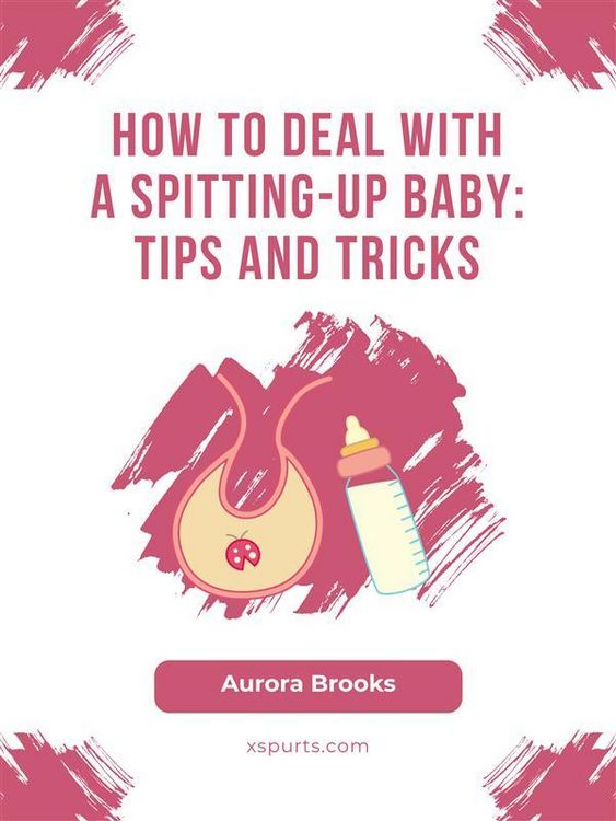 Produktbild: How to Deal with a Spitting-Up Baby- Tips and Tricks