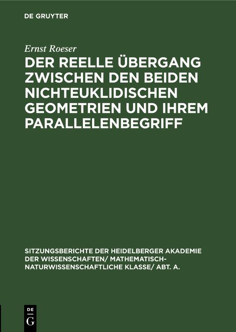 Produktbild: Der reelle &Uuml;bergang zwischen den beiden nichteuklidischen Geometrien und ihrem Parallelenbegriff