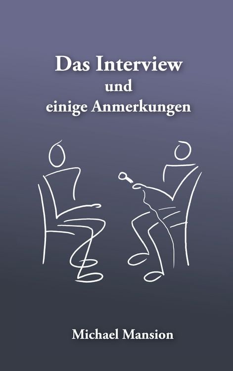Produktbild: Das Interview und einige Anmerkungen
