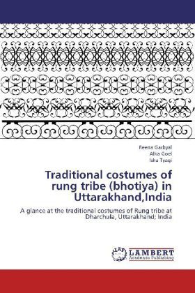 Produktbild: Garbyal, R: Traditional costumes of rung tribe (bhotiya) in