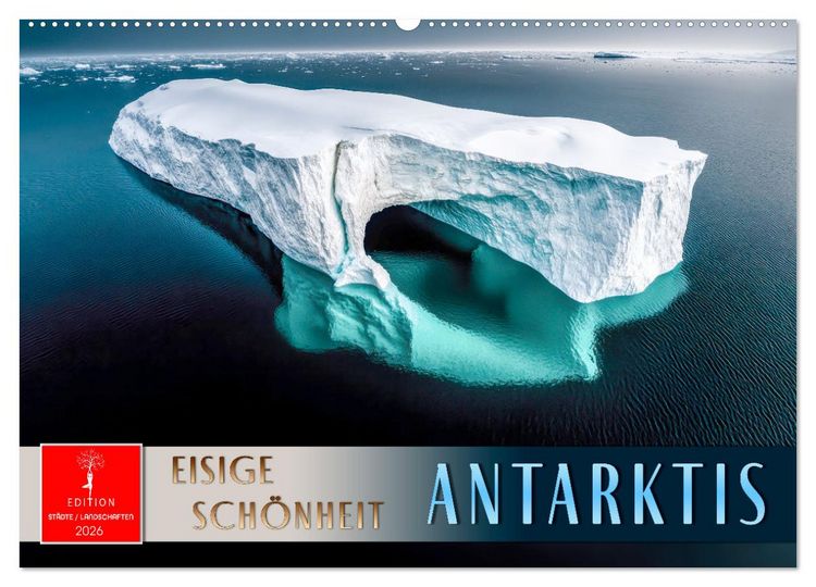 Produktbild: Antarktis - eisige Sch&ouml;nheit (Wandkalender 2026 DIN A2 quer), CALVENDO Monatskalender