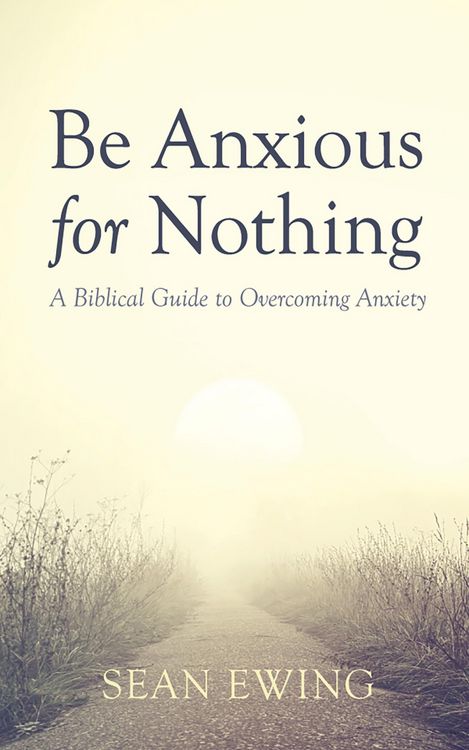 Produktbild: Be Anxious for Nothing