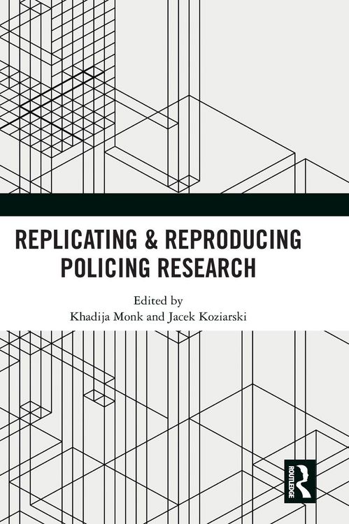 Produktbild: Replicating & Reproducing Policing Research