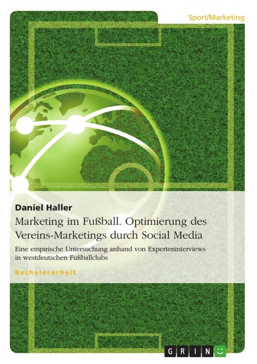 Produktbild: Marketing im Fu&szlig;ball. Optimierung des Vereins-Marketings durch Social Media