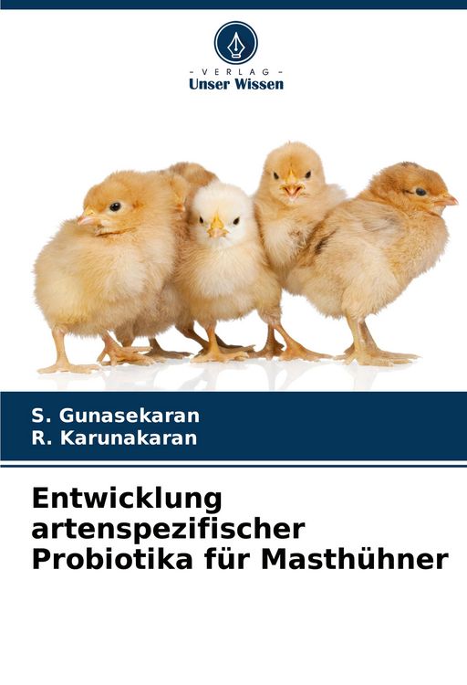 Produktbild: Entwicklung artenspezifischer Probiotika f&uuml;r Masth&uuml;hner
