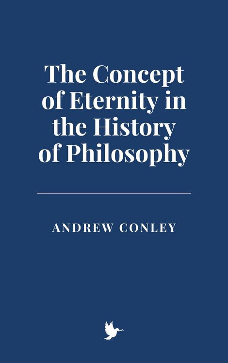 Produktbild: The Concept of Eternity in the History of Philosophy