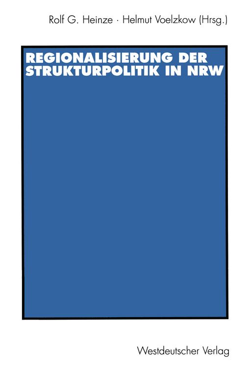 Produktbild: Regionalisierung der Strukturpolitik in Nordrhein-Westfalen