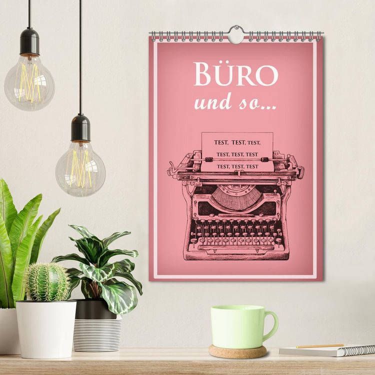 Produktbild: B&uuml;ro und so ... (Wandkalender 2026 DIN A4 hoch), CALVENDO Monatskalender