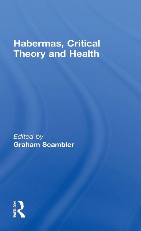 Produktbild: Habermas, Critical Theory and Health