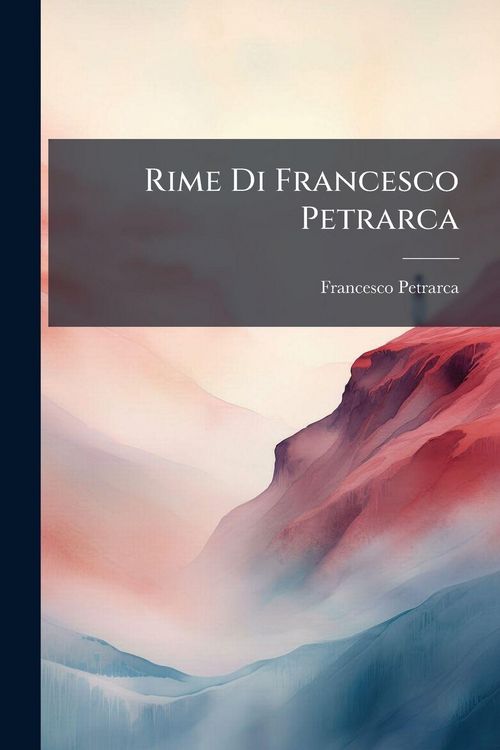 Produktbild: Rime Di Francesco Petrarca
