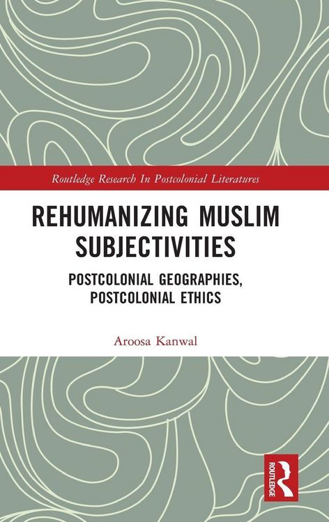 Produktbild: Rehumanizing Muslim Subjectivities