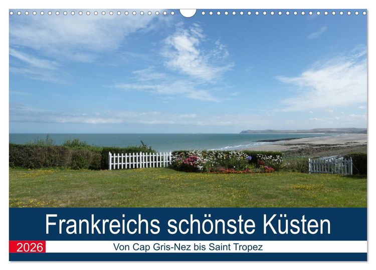 Produktbild: Frankreichs sch&ouml;nste K&uuml;sten (Wandkalender 2026 DIN A3 quer), CALVENDO Monatskalender