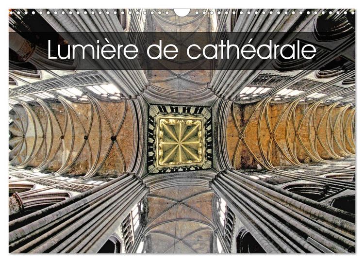 Produktbild: Lumi&egrave;re de cath&eacute;drale (Calendrier mural 2026 DIN A3 vertical), CALVENDO calendrier mensuel